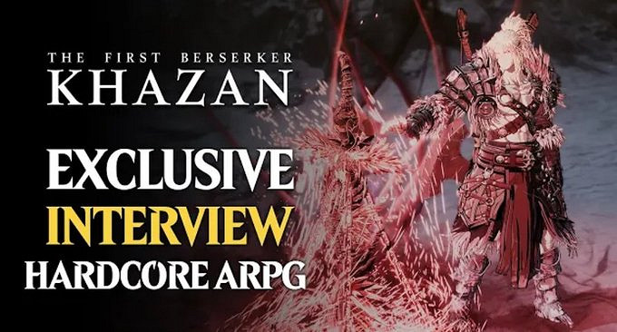 硬核ARPG《第一狂戰士：卡讚》已進入最後打磨階段！