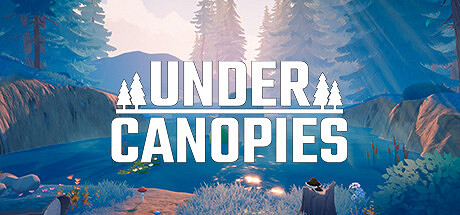 開發世界生存遊戲《Under Canopies》上架Steam！