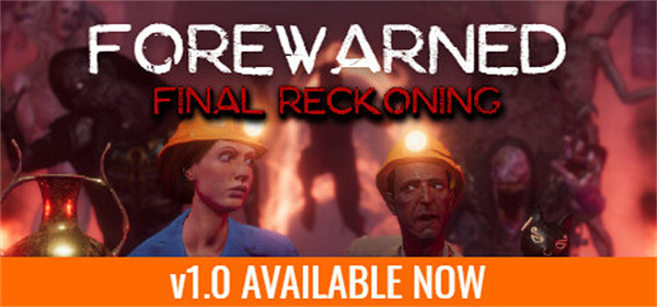 近3年的搶先體驗後！《FOREWARNED》終於推出正式版