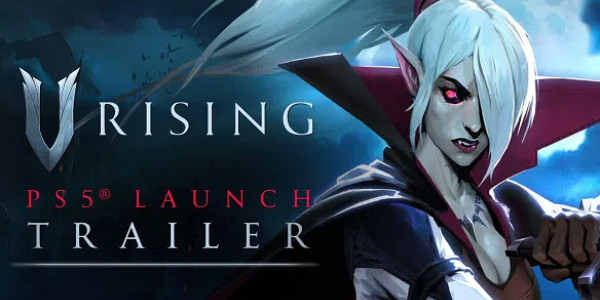 《夜族崛起》於6月11日登錄PS5！