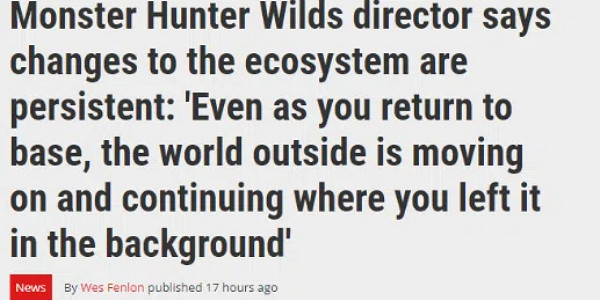 《魔物獵人：荒野》總監：狩獵會改變當地怪物生態