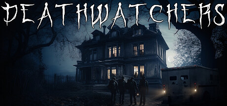 《DEATHWATCHERS》7月13日Steam搶測 合作恐怖探索