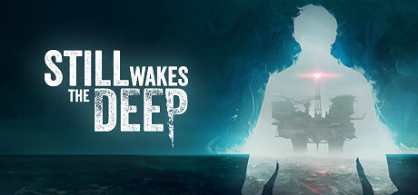 《Still Wakes the Deep》評測:披著克系外衣的傳統怪物災難片 《Still Wakes the Deep》評測:披著克系外衣的傳統怪物災難片