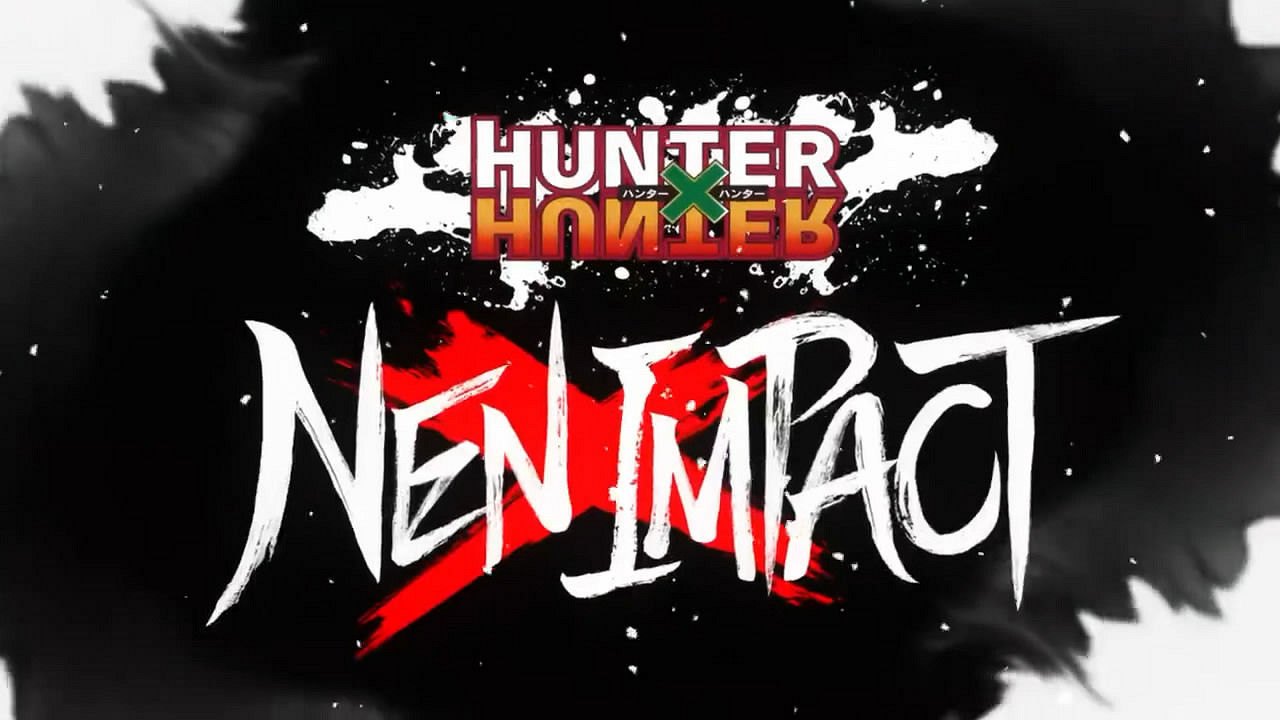 漫改格鬥遊戲《全職獵人:NEN×Impact》OP影像公布! 漫改格鬥遊戲《全職獵人:NEN×Impact》OP影像公布!
