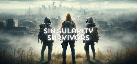 《Singularity Survivors》登陸Steam 開放世界生存探索