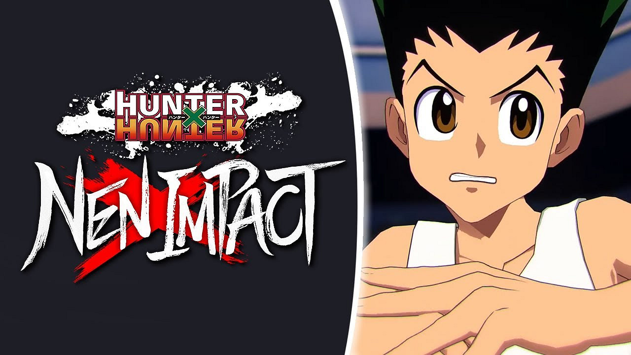 格鬥遊戲《全職獵人NEN×IMPACT》宣布跳票 2025年發售 格鬥遊戲《全職獵人NEN×IMPACT》宣布跳票 2025年發售