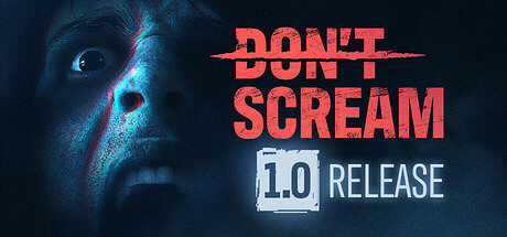 《DON&#039;T SCREAM》登陸Steam 聲音控制恐怖探索