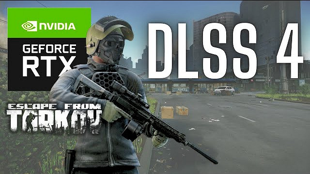 《逃離塔科夫》官方確認正在開發DLSS 4內建支援 《逃離塔科夫》官方確認正在開發DLSS 4內建支援