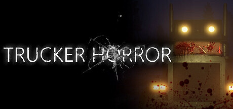 《Trucker Horror》登陸Steam 卡車恐怖探索 《Trucker Horror》登陸Steam 卡車恐怖探索