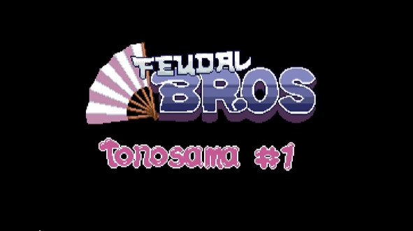 《Feudal Bros:Tonosama#1》將於4月4日多平台登錄 《Feudal Bros:Tonosama#1》將於4月4日多平台登錄