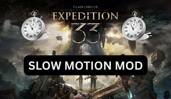 《光與影》子彈時間MOD:十級調速+戰術規劃輔助 《光與影》子彈時間MOD:十級調速+戰術規劃輔助