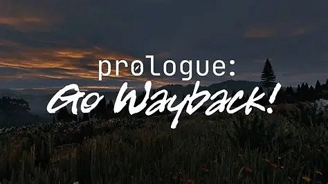 啟程!《Prologue: Go Wayback!》搶先體驗版現已上線