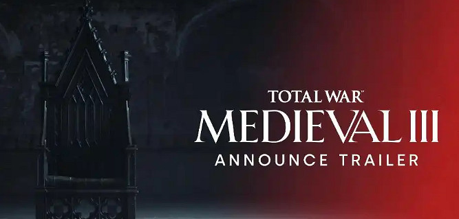 《全面戰爭:中世紀3》官方稱"要趕在《上古卷軸6》前面" 《全面戰爭:中世紀3》官方稱"要趕在《上古卷軸6》前面"